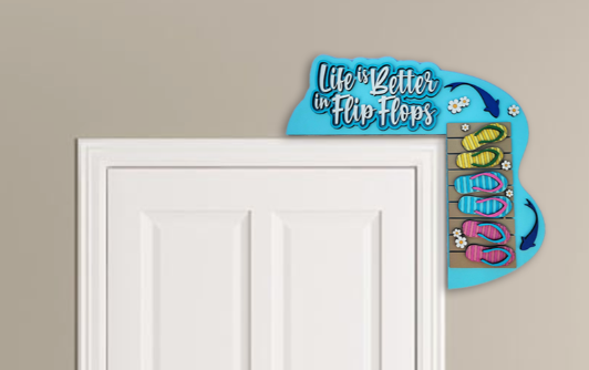 Life is better in Flip Flops Door Corner - Finished