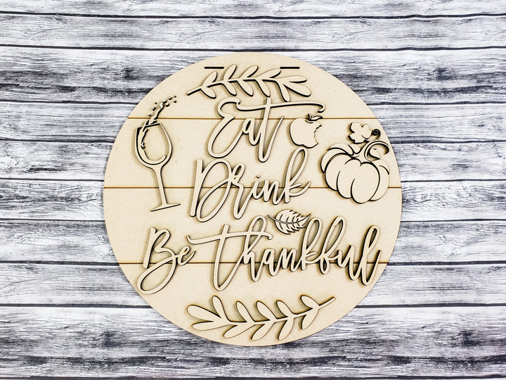 DIY Eat Drink Be Thankful Door Hanger- Unfinished