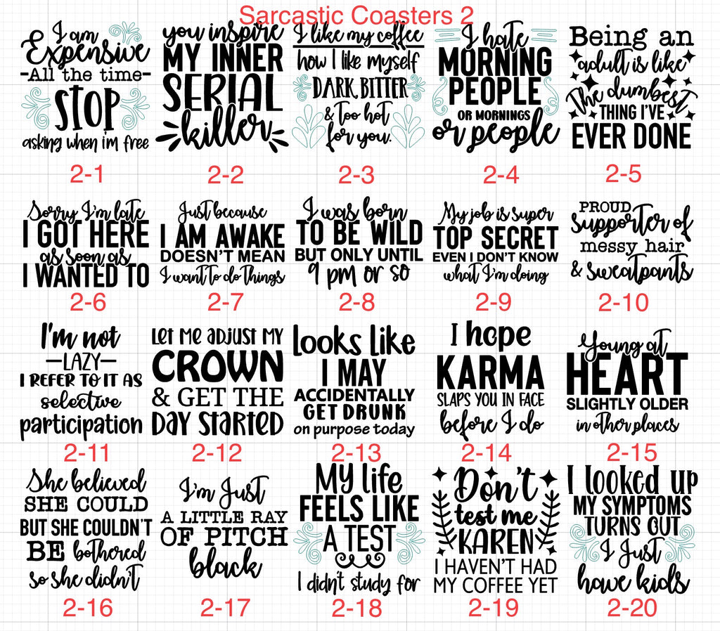 Engraved 4" Slate Coasters Square - Snarky Sayings (sarcastic)