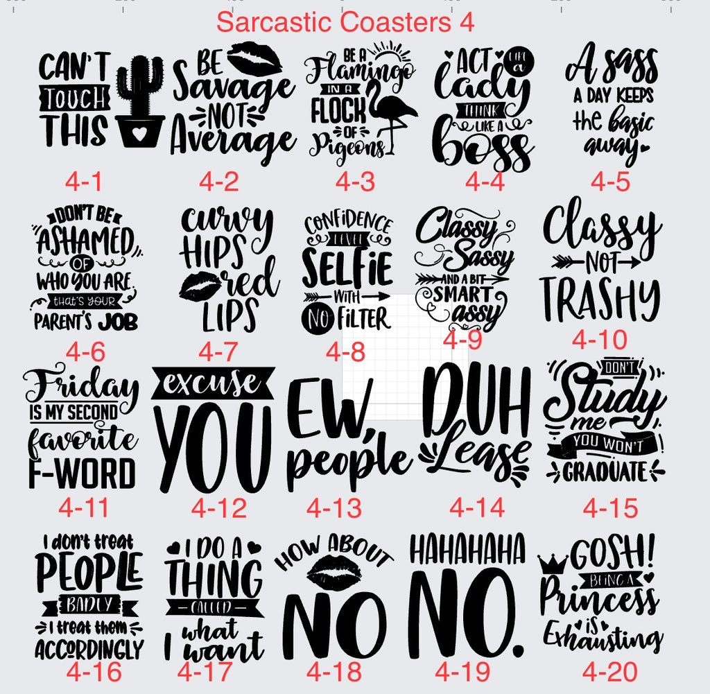 Engraved 4" Slate Coasters Square - Snarky Sayings (sarcastic) Sets 3 & 4