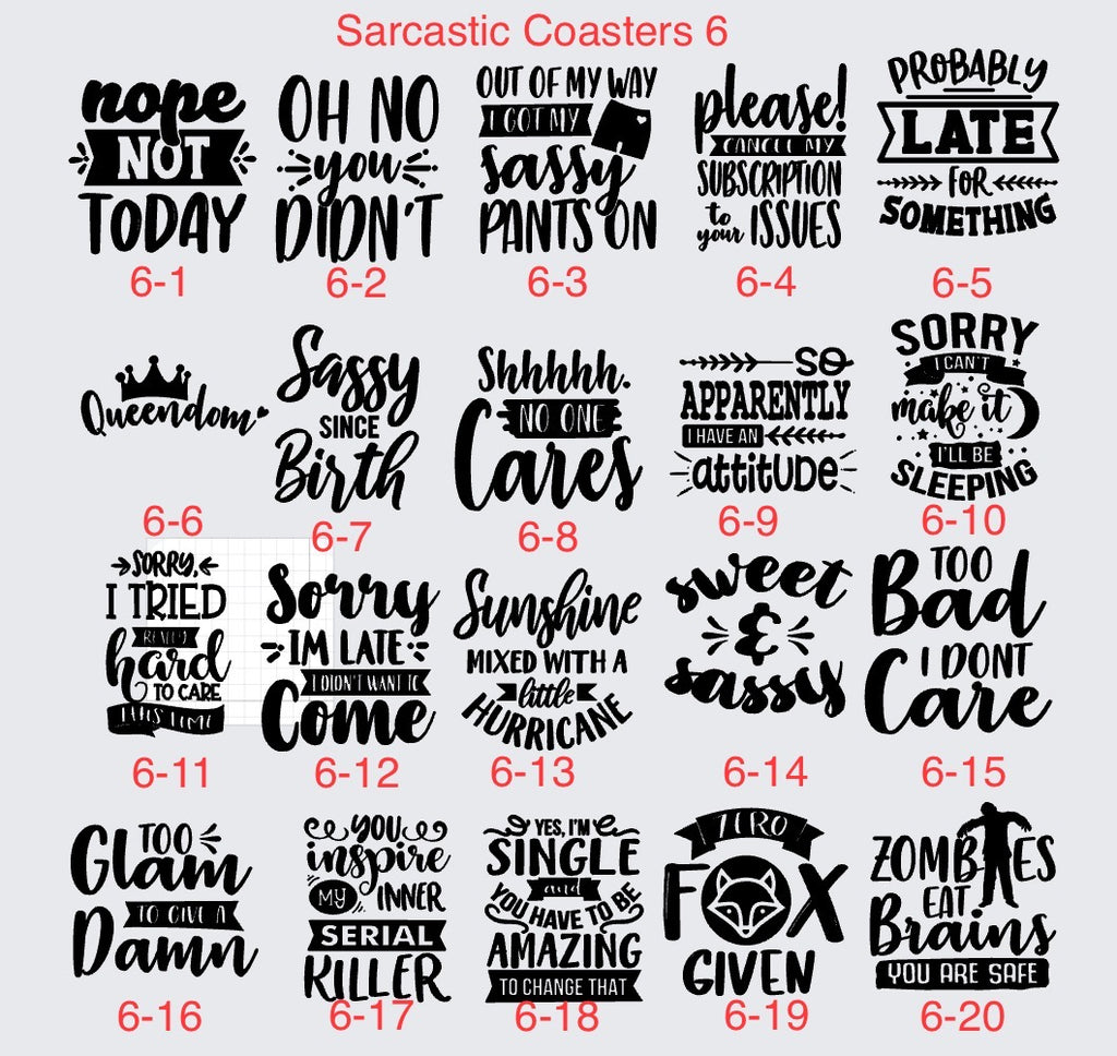 Engraved 4" Slate Coasters Square - Snarky Sayings (sarcastic) Sets 5 & 6