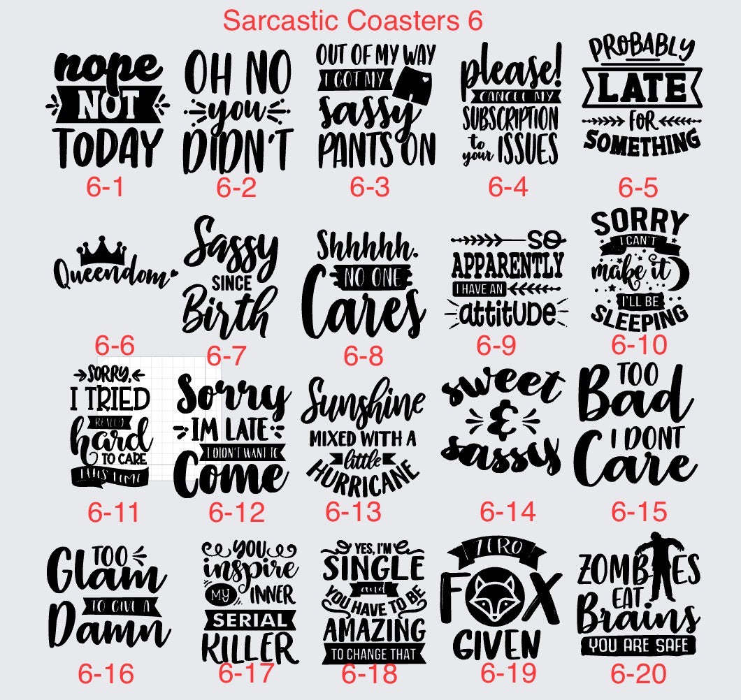 Engraved 4" Slate Coasters Square - Snarky Sayings (sarcastic) Sets 5 & 6