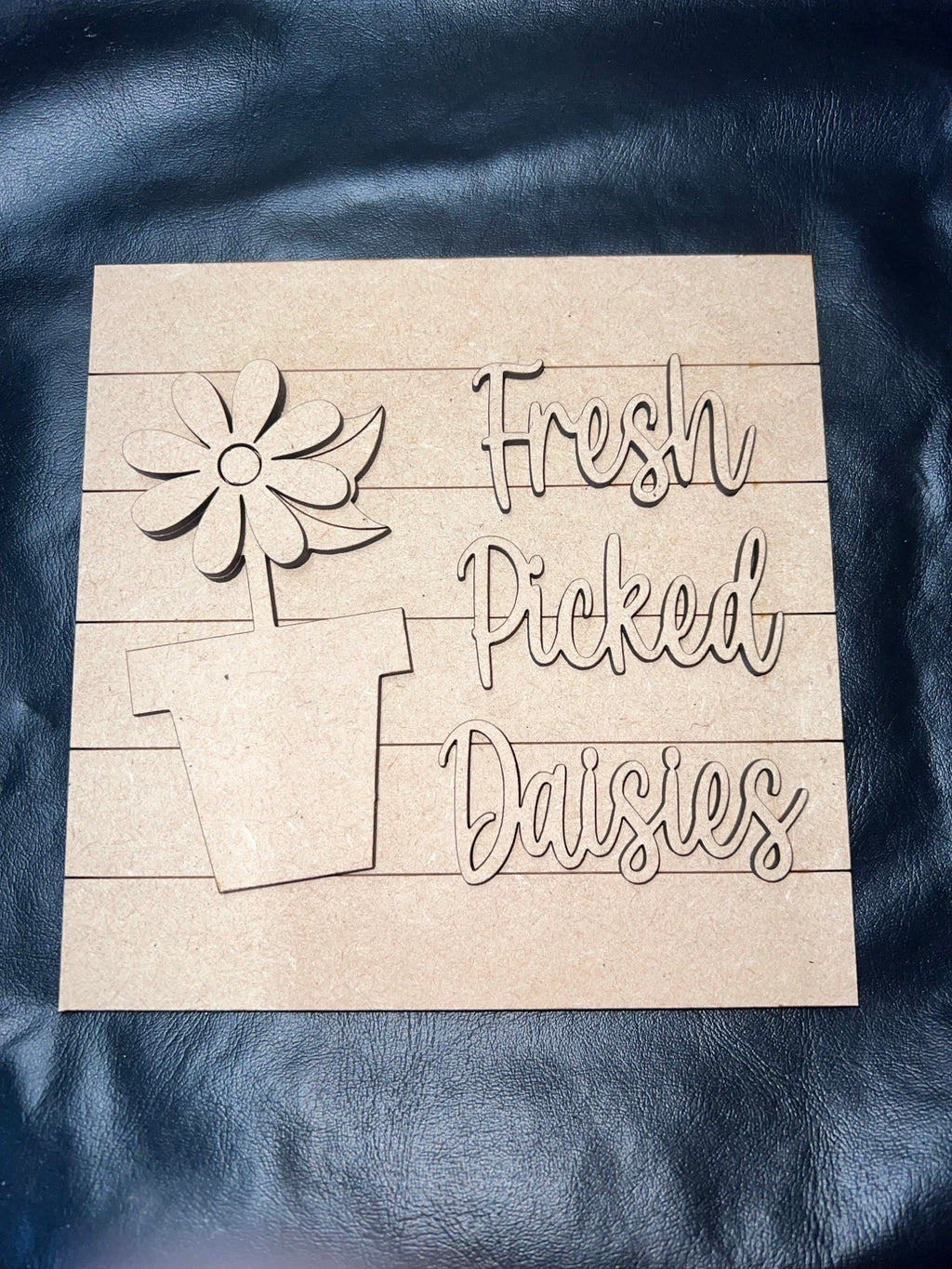 DIY 6" X 6" Fresh Picked Daisies Sign
