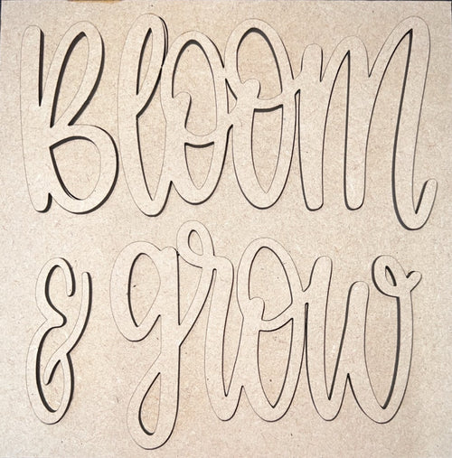 DIY  Bloom & Grow 6x6 Sign