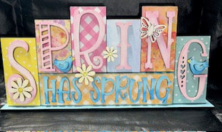 DIY Spring Has Sprung Shelf Sign