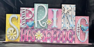 DIY Spring Has Sprung Shelf Sign