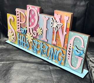 DIY Spring Has Sprung Shelf Sign