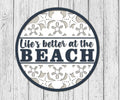 Life is better at the Beach Shells Door Hanger Sign - Finished