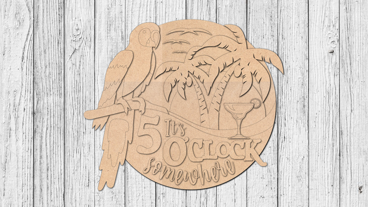 DIY It's 5 o'clock Somewhere Door Hanger - Unfinished