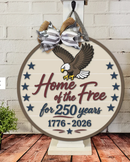 Home of the Free for 250 Years