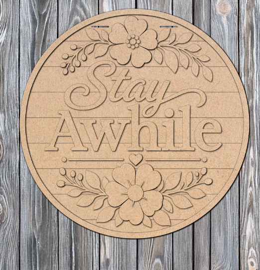 Stay Awhile 10" Door Sign