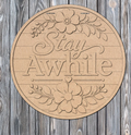 Stay Awhile 10" Door Sign