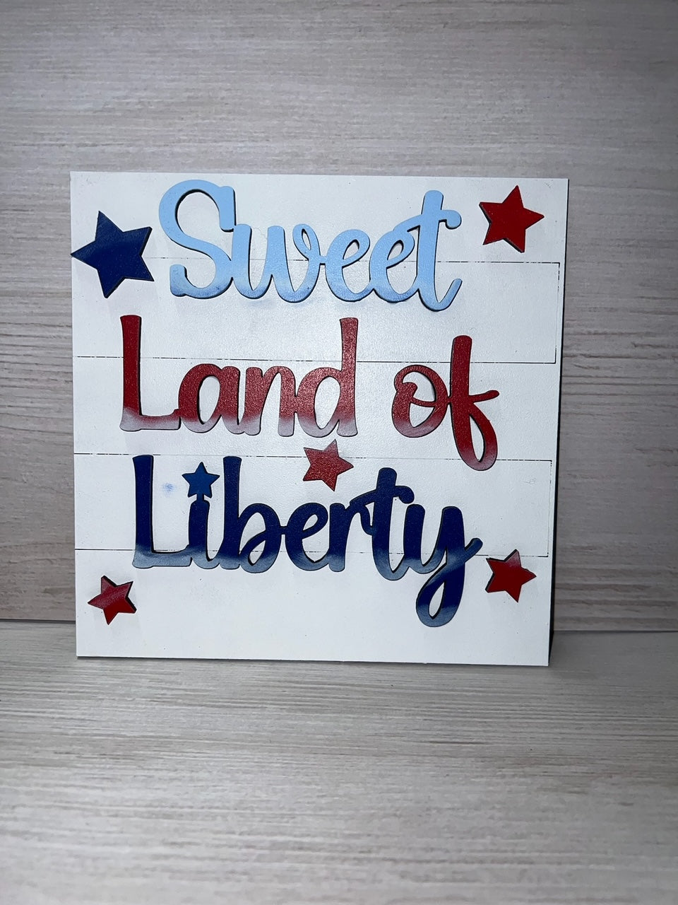 DIY  Sweet Land of Liberty 6x6 Sign
